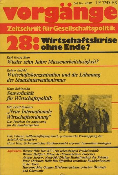 Vorgänge. Zeitschrift für Gesellschaftspolitik. Nr. 28: Wirtschaftskriese ohne Ende?