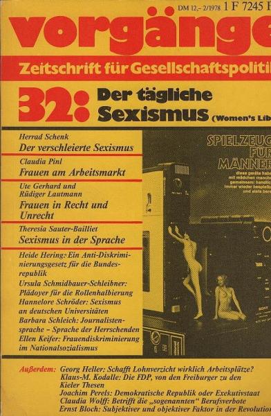 Vorgänge. Zeitschrift für Gesellschaftspolitik. Nr. 32: Der tägliche Sexismus (Women´s Lib 2).