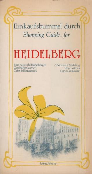 Einkaufsbummel durch Heidelberg. Shopping Guide for Heidelberg.