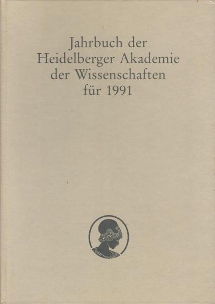 Jahrbuch der Heidelberger Akademie der Wissenschaften für 1991.