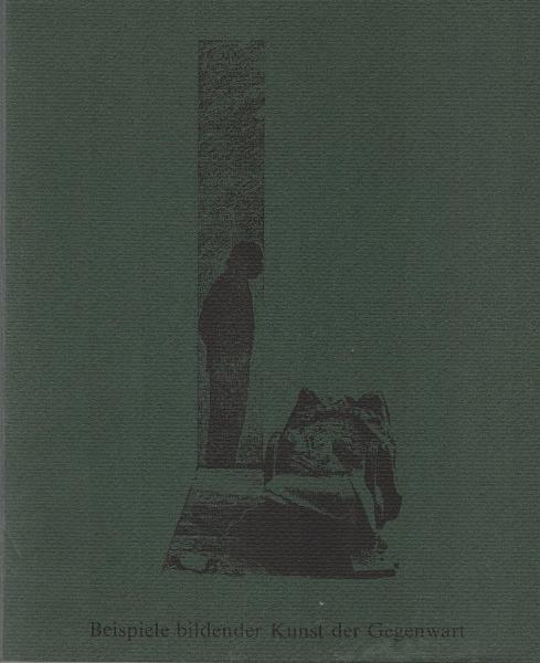 Beispiele bildender Kunst der Gegenwart : Dokumentation der Kunstsammlung des Kernforschungszentrums Karlsruhe ; mit dem vollständigen Verzeichnis der Werke der Sammlung und der Chronik des Kunstprojektes für das Institut Laue-Langevin in Grenoble ; [Kata