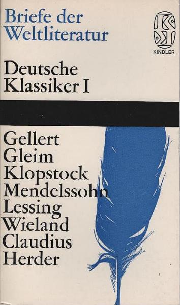 Briefe der Weltliteratur; Teil: Deutsche Klassiker; Teil 1