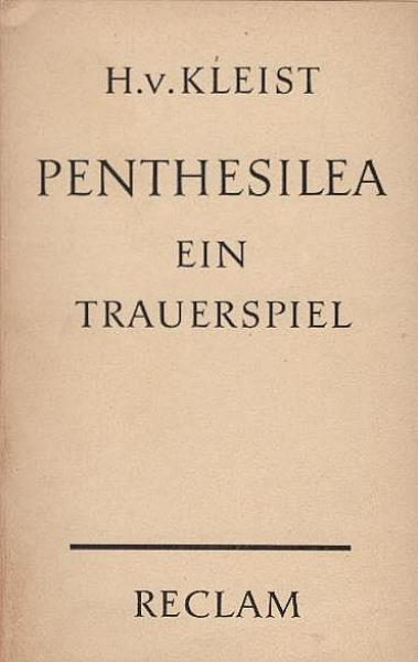 Penthesilea : ein Trauerspiel