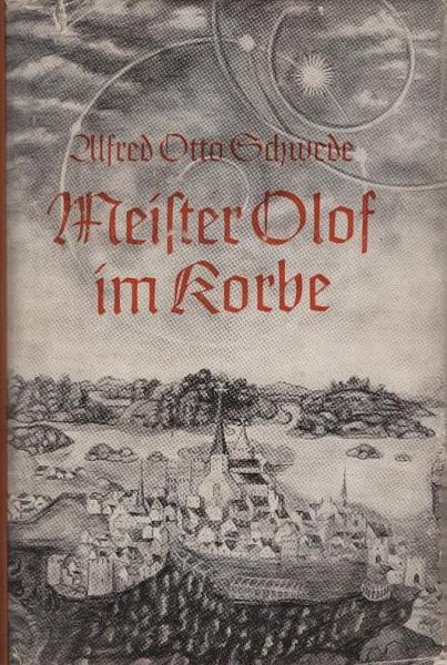 Meister Olof im Korbe : Roman.