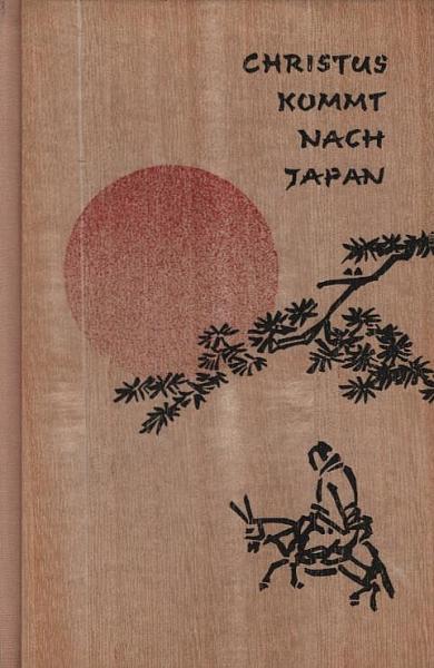 Christus kommt nach Japan
