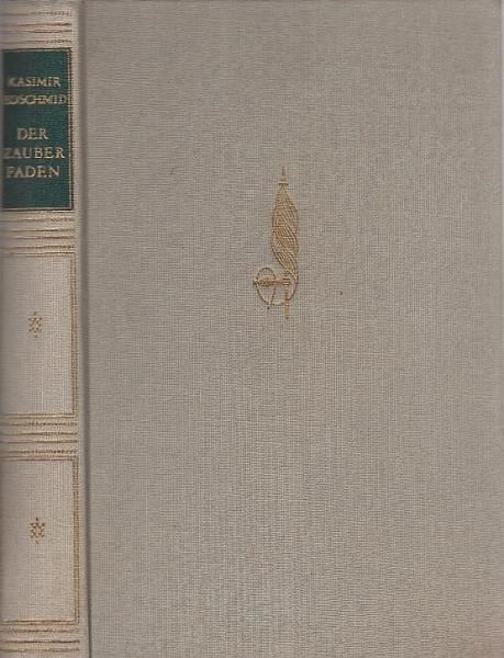 Der Zauberfaden : Roman