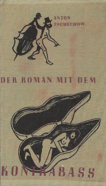Der Roman mit dem Kontrabass und andere Erzählungen