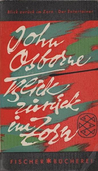 Blick zurück im Zorn : Theaterstück in drei Akten. Der Entertainer : ein Stück