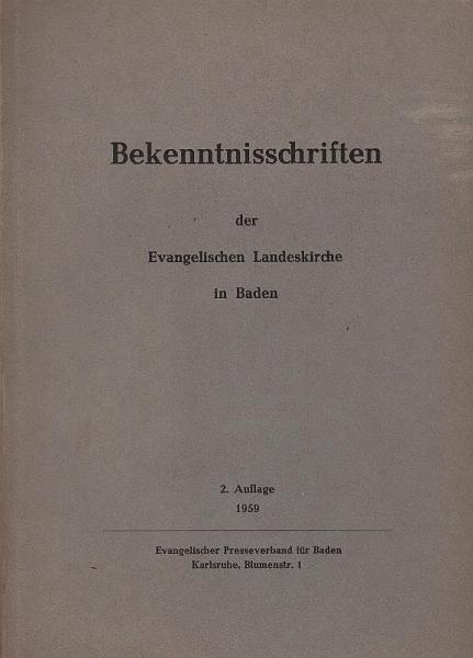 Bekenntnisschriften der Evangelischen Landeskirche in Baden.