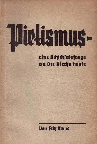 Pietismus - eine Schicksalsfrage an die Kirche heute