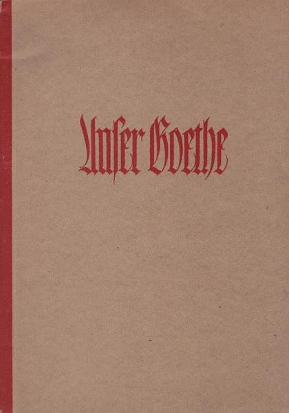 Unser Goethe.