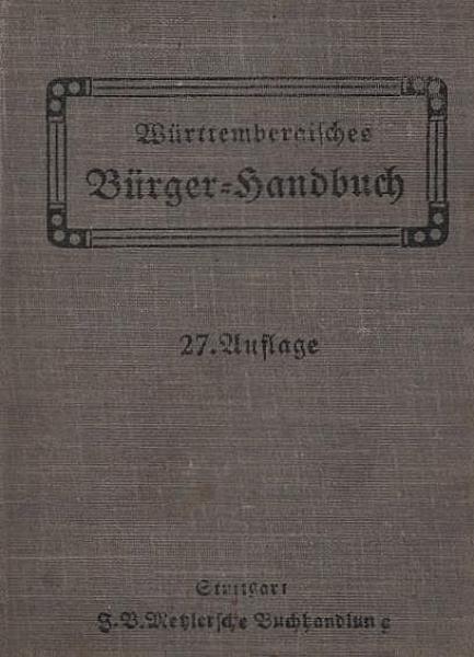 Württembergisches Bürger-Handbuch : Im Anhang die wichtigsten Vorschriften der Reichsversicherungsverordnung