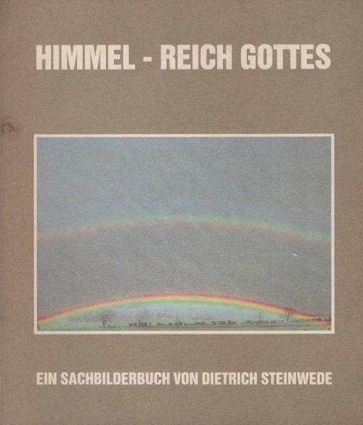 Himmel - Reich Gottes.