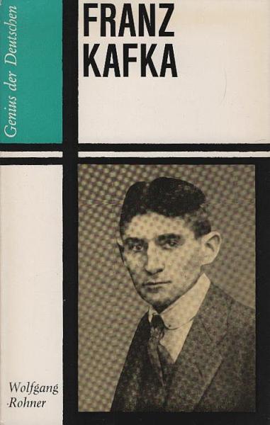 Franz Kafka / Wolfgang Rohner