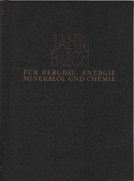 Jahrbuch für Bergbau, Energie, Mineralöl und Chemie; 60. Jahrgang, 1967