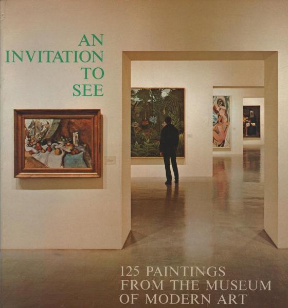 Invitation to See. 125 Paintings from the Museum of Modern Art.