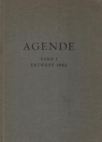 Agende für die Evangelische Landeskirche in Baden : Entwurf