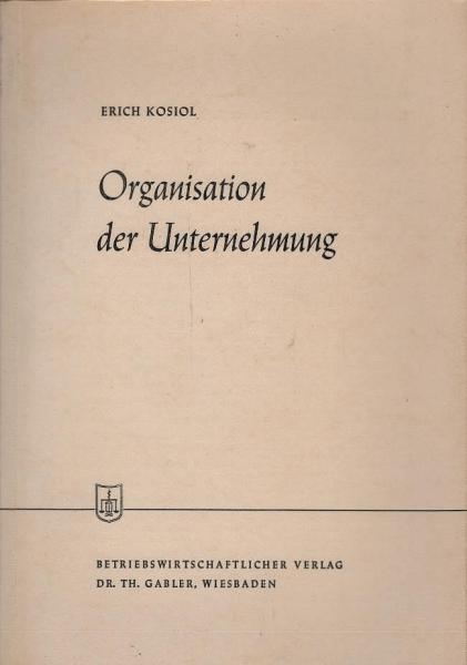 Organisation der Unternehmung