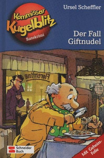Kommissar Kugelblitz, Band 18: Der Fall Giftnudel