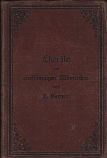 Choräle zum Gesangbuch der evangelisch-protestantischen Kirche in Baden : für vierstimmigen Männerchor