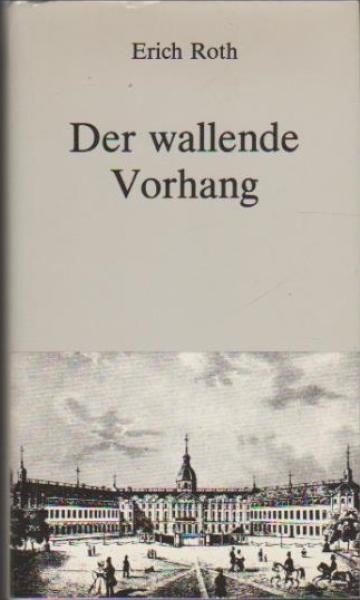 Der wallende Vorhang