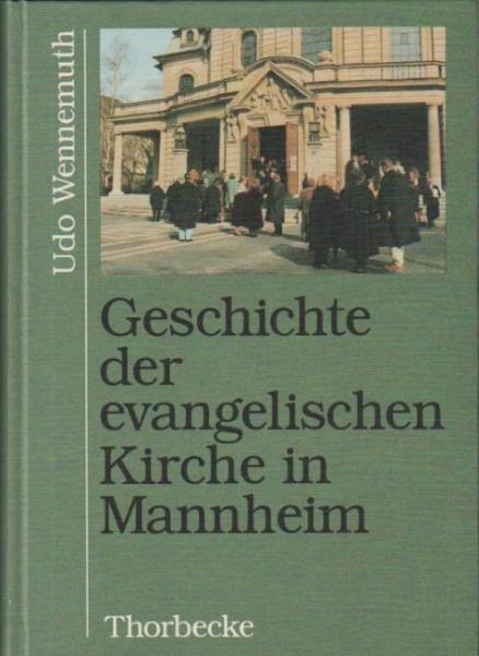 Geschichte der evangelischen Kirche in Mannheim