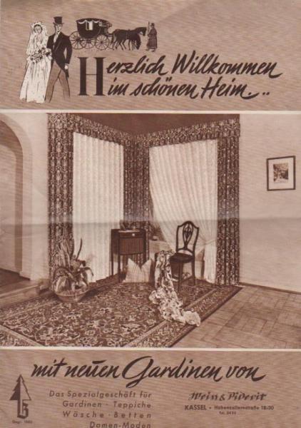 Herzlich Willkommen im schönen Heim... mit neuen Gardinen von Weiss [und] Piderit. (Katalog)