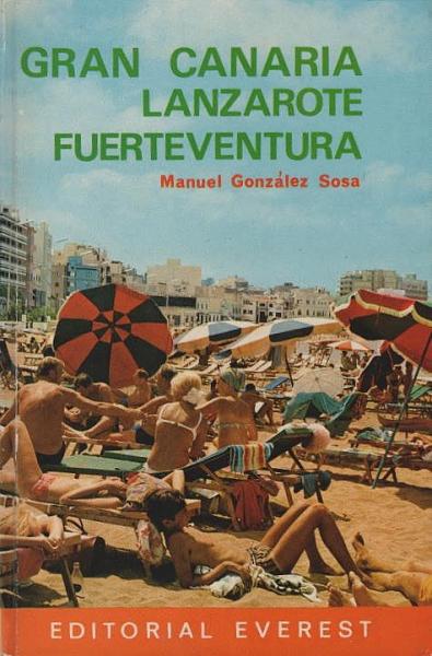 Gran Canaria, Lanzarote, Fuerteventura