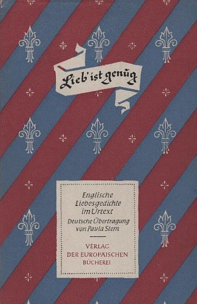 Lieb' ist genug - Love is enough : Englische Liebesgedichte