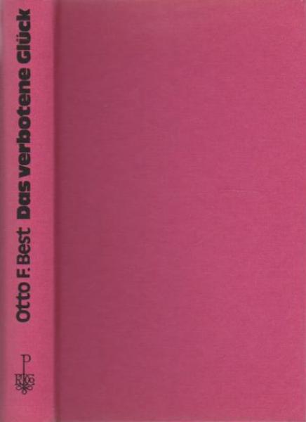 Das Verbotene Glck : Kitsch und Freiheit in der deutschen Literatur