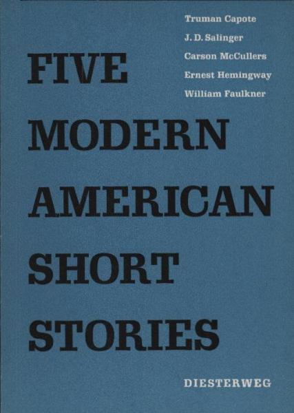 Five modern American short stories
