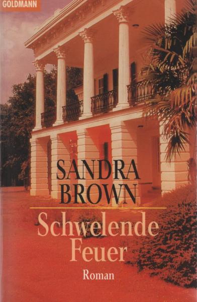 Schwelende Feuer : Roman