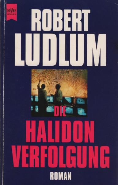 Die Halidon-Verfolgung: Roman (Heyne Allgemeine Reihe (01))