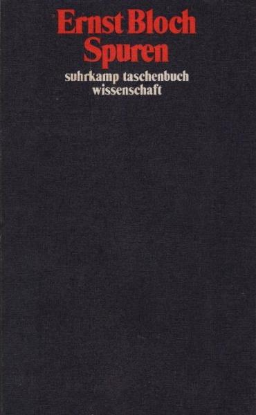 Werkausgabe, Teil: Bd. 1., Spuren