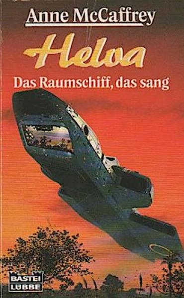 Helva. Das Raumschiff, das sang.