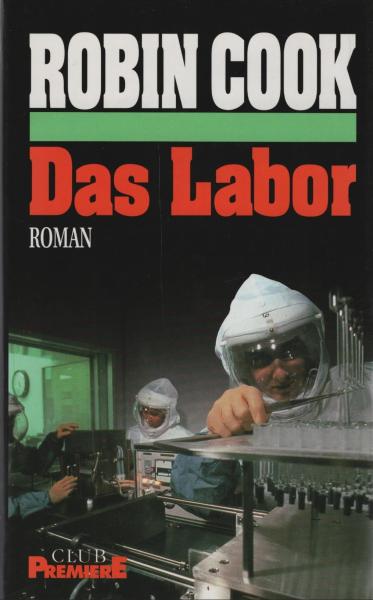Das Labor : Roman