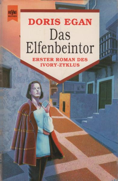 Roman des Ivory-Zyklus, Teil: 1., Das Elfenbeintor