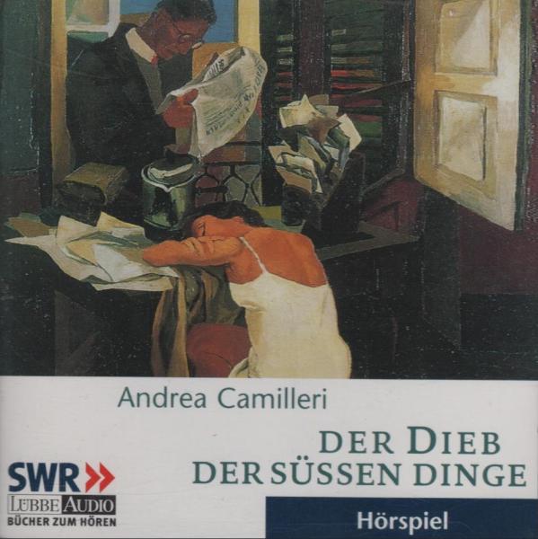 Der Dieb der süßen Dinge [Hörspiel]