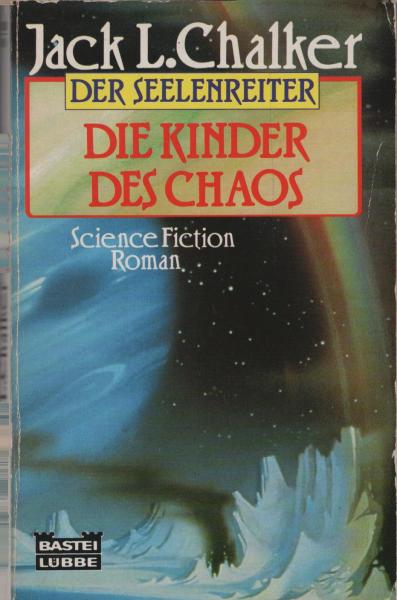 Der Seelenreiter, Teil: Die Kinder des Chaos