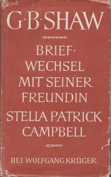 Briefwechsel mit seiner Freundin Stella Patrick Campbell