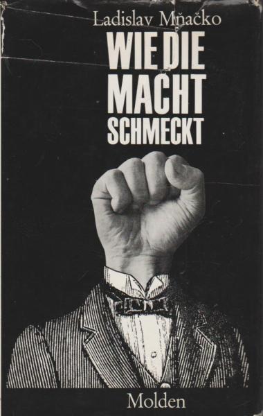 Wie die Macht schmeckt : Roman