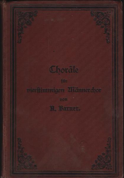 Choräle zum Gesangbuch der evangelisch-protestantischen Kirche in Baden : für vierstimmigen Männerchor