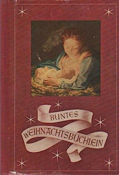 Buntes Weihnachtsbüchlein