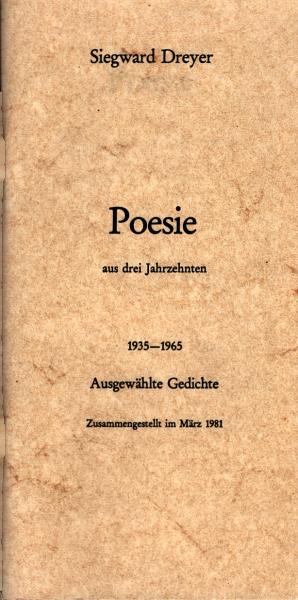 Poesie aus drei Jahrzehnten 1935-1965 : Ausgewählte Gedichte