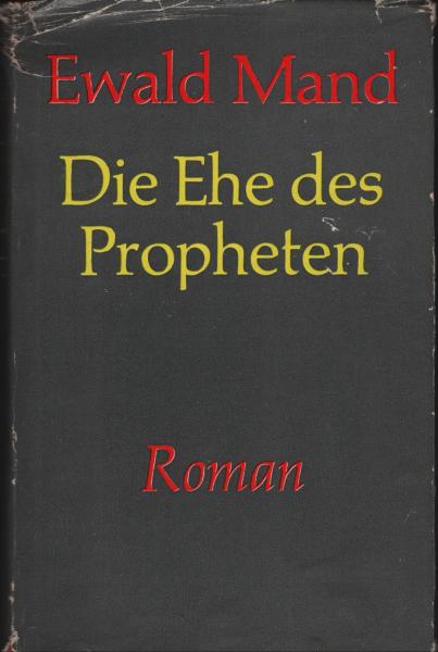 Die Ehe des Propheten : Roman