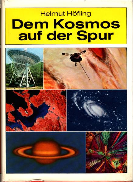 Dem Kosmos auf der Spur : vom Urknall bis zur Bevölkerungsexplosion