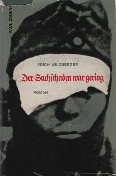 Der Sachschaden war gering : Roman