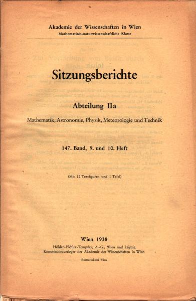 Sitzungsberichte : Abteilung 2a ; 147. Band, 9. und 10. Heft
