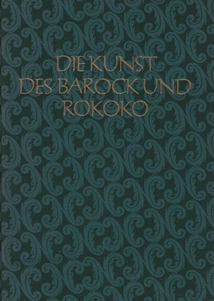 Die Kunst des Barock und Rokoko