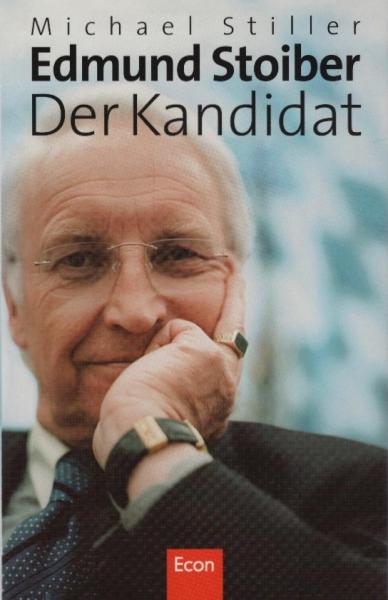 Edmund Stoiber : der Kandidat